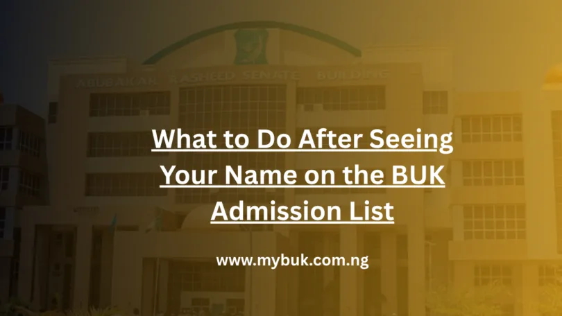 What to Do After Seeing Your Name on the BUK Admission List