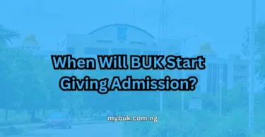 When Will BUK Start Giving Admission
