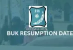 BUK Resumption Date